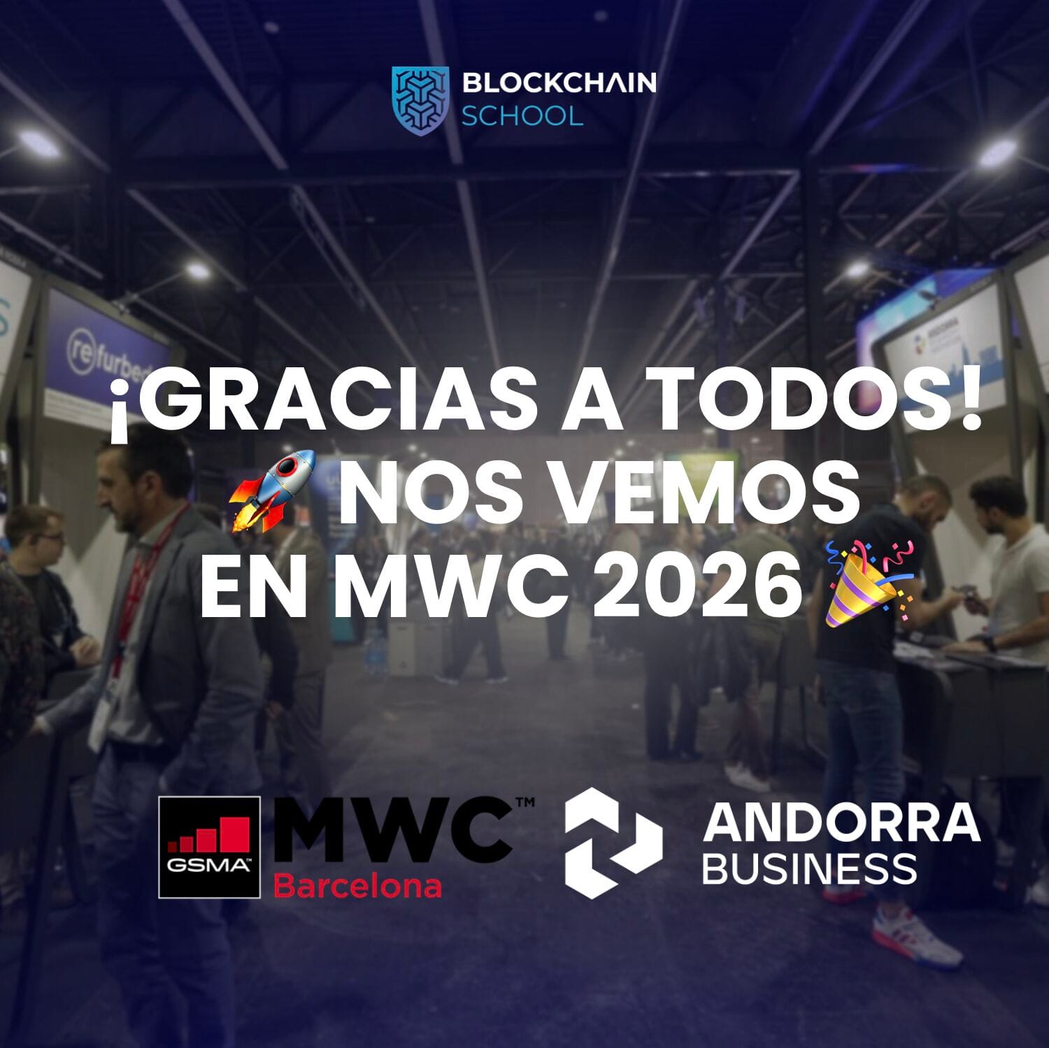 BLOCKCHAIN SCHOOL A MWC / 4YFN 2025